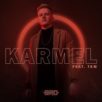 Karmel (feat. TKM) - Single - B.R.O