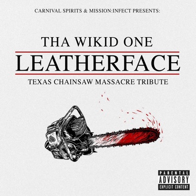 Leatherface (Texas Chainsaw Massacre Tribute) - Single
