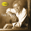Ultimate Collection: Tom T. Hall - Tom T. Hall