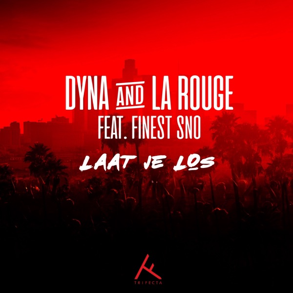 Laat Je Los (feat. Finest Sno) - Single