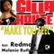 Make You Feel (feat. Redman & Melanie Rutherford) - Ellis Hall III lyrics