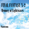 Memory of Lightwaves (From "Final Fantasy X-2") - Pianorama