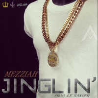 Jinglin' - Single - Mezziah