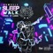 Sleep Walk - Bnjmn$ lyrics