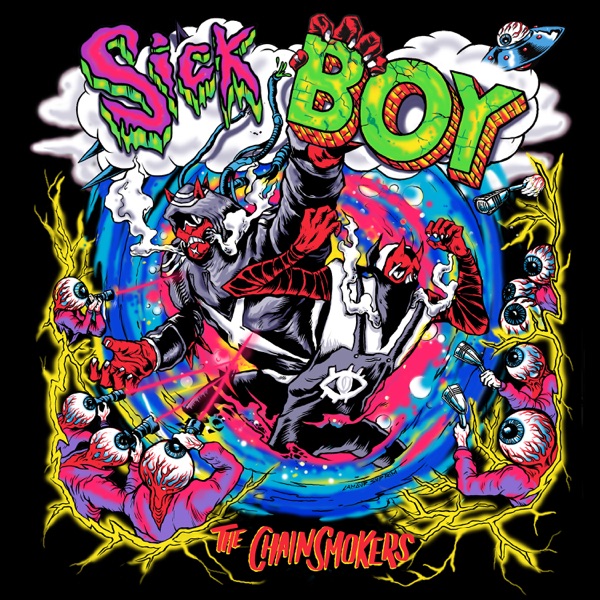 Sick Boy - EP - The Chainsmokers