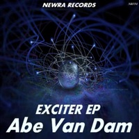 Exciter EP - Abe Van Dam