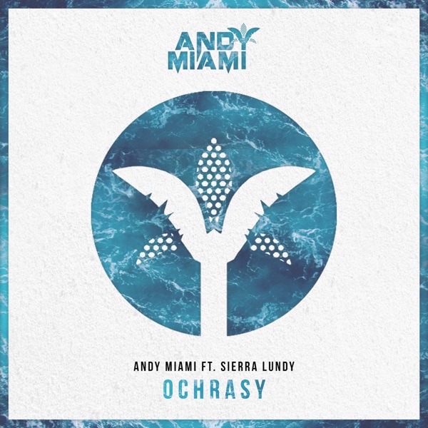 Ochrasy (feat. Sierra Lundy) - Single