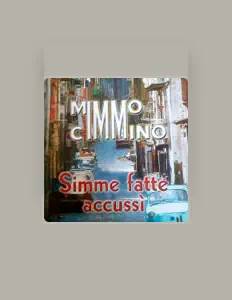 Escucha a Mimmo Cimmino, mira videos musicales, lee su biografía, consulta las fechas de las gira y más.