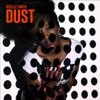 Dust - Single