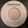 Catch You Slippin' / Master Blaster - Single