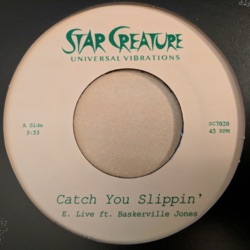 E. Live - Catch You Slippin' (feat. Baskerville Jones)