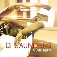 Good Man - Single - D. Saunders