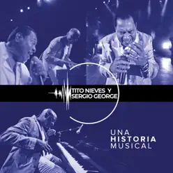 Una Historia Musical - Tito Nieves
