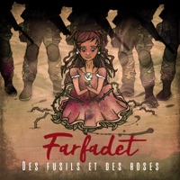 Des Fusils Et Des Roses - Farfadet