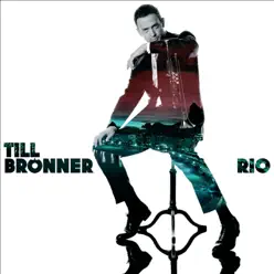 Rio - Till Brönner Rio - Till Brönner