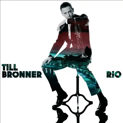 Rio - Till Brönner Rio - Till Brönner