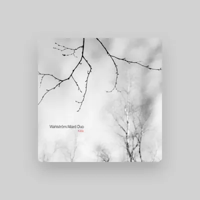 Listen to Wahlström/Allard Duo, watch music videos, read bio, see tour dates & more!