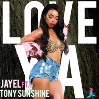 Love YA (feat. Tony Sunshine) - Single - Jayel