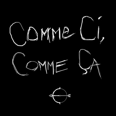Comme Ci, Comme Ça - EP