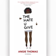 The Hate U Give: Danish Edition - Angie Thomas