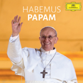 Habemus Papam (La Musica Del Conclave) - Cappella Musicale Pontificia Sistina, Juan Paradell Solé & Massimo Palombella