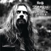 Rob Zombie - Let It All Bleed Out