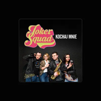 Listen to Joker Squad, watch music videos, read bio, see tour dates & more!