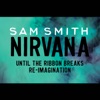 Nirvana (Until the Ribbon Breaks Re-Imagination) - Single