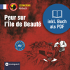 Peur sur l'Île de Beauté: Compact Lernkrimis - Französisch A1 - Marc Blancher