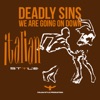 Deadly Sins & Omen - We Are Going on Down (Radio Edit)
