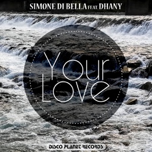 Your Love (feat. Dhany) [Radio Edit]