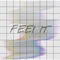 Feel It - Mitsuki lyrics
