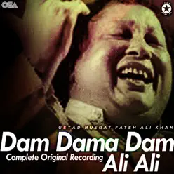 Dam Dama Dam Ali Ali - EP - Nusrat Fateh Ali Khan Dam Dama Dam Ali Ali - EP - Nusrat Fateh Ali Khan
