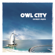 Fireflies - Owl City