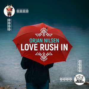 Love Rush In - Single