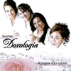 Quarteto Doxologia - Amigos São Assim