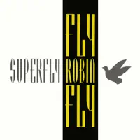 Fly Robin Fly