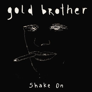 Gold Brother - Shake On - 排舞 音乐