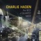 Our Spanish Love Song - Charlie Haden Quartet West lyrics