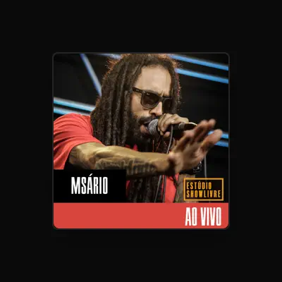 Listen to Msário, watch music videos, read bio, see tour dates & more!
