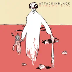 Widows - EP - Attack In Black