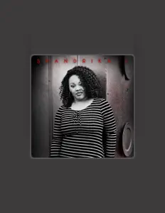 Shandrika J dinle, müzik videolarını izle, biyografisini oku, tur tarihlerini ve daha fazlasını gör!