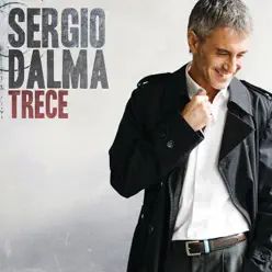Trece (Edited Version) - Sergio Dalma