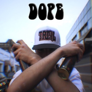 Dope