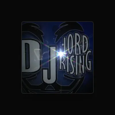 Listen to DJ Lord Rising, watch music videos, read bio, see tour dates & more!