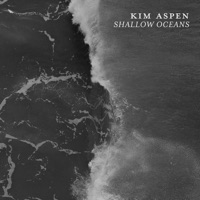 Kim Aspen - Shallow Oceans