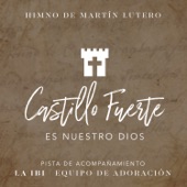 Castillo Fuerte Es Nuestro Dios (Pista de Acompañamiento) artwork