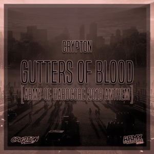 Gutters of Blood (Army of Hardcore Anthem)