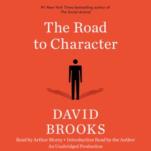 The Road to Character (Unabridged)