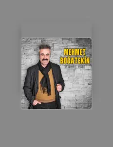 Ouça Mehmet Boğatekin, assista a videoclipes, leia a biografia, veja as datas das turnês e mais!